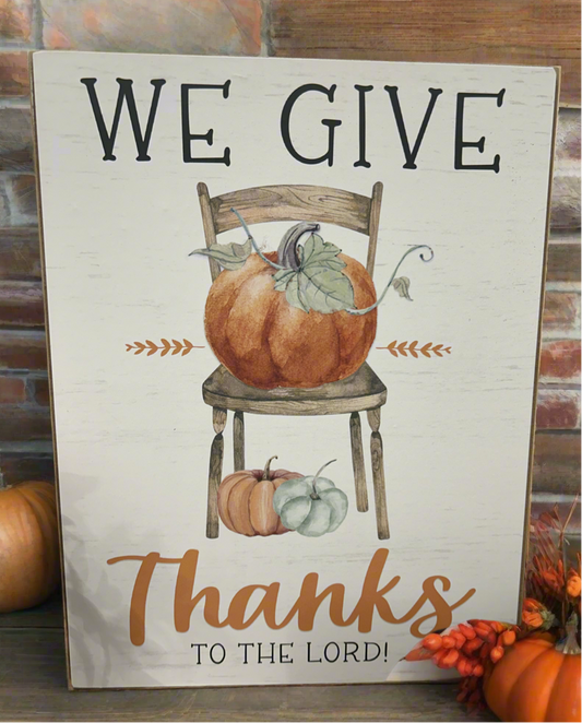 We Give Thanks Fall Sign